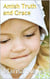 Amish Truth and Grace