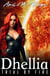Trial By Fire - The Dhellia Series, #3