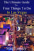 The Ultimate Guide to Free Things To Do in Las Vegas