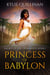 Princess of Babylon - Palace of the Ornaments, #1
