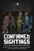 Confirmed Sightings: A Triple Cryptid Creature Feature