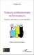 Tuteurs professionnels et formateurs - Travail en clair-obscur en soins infirmiers
