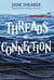 Threads of Connection