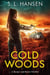 Cold Woods - Harper and Reese Thriller Series, #1
