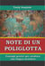 Note di un poliglotta. Consigli pratici per studiare una lingua straniera.