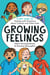 Growing Feelings - A Kids' Guide to Dealing with Emotions about Friends and Other Kids