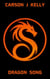 DragonSong: The First Flame - DRAGON SONG™, #1