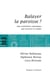 Balayer la paroisse ? - Une institution catholique qui traverse le temps