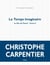 Le Temps imaginaire