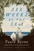 Six Weeks by the Sea - A Novel