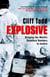 Explosive - Bringing the World's Deadliest Bombers to Justice