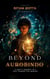 Beyond Aurobindo