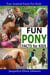 Fun Pony Facts for Kids - Fun Animal Facts For Kids