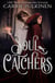 Soul Catchers