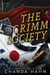 The Grimm Society - The Grimm Society, #1
