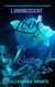 Luminescent Love; Calla - Àwọn ẹranko abẹ́ ilẹ̀, #1