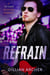 Refrain - Tin Gods Rock Stars, #2