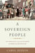A Sovereign People - The Crises of the 1790s and the Birth of American Nationalism