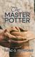 The Master Potter