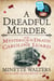 A Dreadful Murder - The Mysterious Death of Caroline Luard
