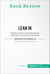 Book Review: Lean in by Sheryl Sandberg - Helping women overcome barriers and make it to the top of their field