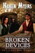 Broken Devices - The Chained Adept, #3