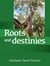 Roots and Destinies - Off-Series, #7
