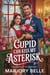 Cupid Can Kiss My Asterisk - Holiday Hot Mess, #2