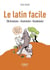 Petit livre de - Le latin facile
