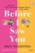 Before I Saw You - A joyful read asking ‘can you fall in love with someone you’ve never seen?’