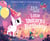 Ten Minutes to Bed: Little Unicorn's Birthday - The perfect bedtime book in the No.1 bestselling series