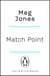 Match Point - A steamy second chance tennis romance packed with heat, heart and competition - for fans of Challengers and sporty reads