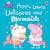 Peppa Pig: Peppa Loves Unicorns and Mermaids