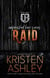 Raid - Unfinished Hero Series, #3