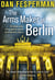 The Arms Maker of Berlin
