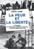 La peur et la liberté
