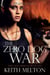 The Zero Dog War - Zero Dog Missions