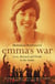Emma’s War - Love, Betrayal and Death in the Sudan