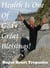 Health Is One Of God's Great Blessings! - The Truth Seeker's Library, #16