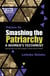 Smashing the Patriarchy: Why Women Must Rise Up Against Gender-Based Violence - Smashing the Patriarchy, #6