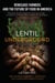 Lentil Underground - Renegade Farmers and the Future of Food in America