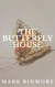 The Butterfly House