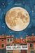The Gelato Moon: Eight Bedtime Stories from Italy