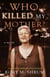 Who Killed My Mother?