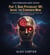 Part 1, Dark Pshycology 101: Inside The Forbidden Mind. The Beginner's Guide to Manipulate, Influence, and Mind Control Tactics - The Forbidden Mind Series, #1