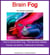 Brain Fog - The genetic advantage, #6