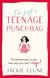 I'm Just a Teenage Punchbag - POIGNANT AND FUNNY: A NOVEL FOR A GENERATION OF WOMEN