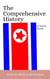 The Comprehensive History of North Korea From Its Birth to the Present