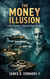 The Money Illusion: Jeffrey Epstein's Financial Ghost Story