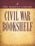The Modern Library Civil War Bookshelf 5-Book Bundle - Personal Memoirs, Uncle Tom's Cabin, The Red Badge of Courage, Jefferson Davis: The Essential Writings, The Life and Writings of Abraham Lincoln